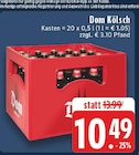 Kölsch im Angebot bei EDEKA in Leverkusen Kölsch Angebote von Dom bei EDEKA Leverkusen für 10,49 €