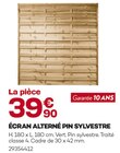 Promo Écran alterné pin sylvestre à 39,90 € dans le catalogue Gedimat à Lécousse