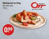 Mettwurst im Ring von Ott im aktuellen V-Markt Prospekt für 0,99 €