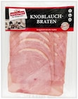 Knoblauchbraten im Angebot bei Penny in Kempten Knoblauchbraten Angebote von MESSNER bei Penny Kempten für 1,79 €