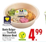 Bunte Bulgur- oder Thunfisch Wakame-Bowl Angebote von Edeka Herzstücke bei EDEKA Friedrichshafen für 4,99 €