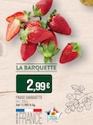 Promo Fraise Gariguette à 2,99 € dans le catalogue Supermarchés Match à Amiens