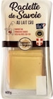 Raclette de Savoie IGP en promo chez Lidl Besançon à 5,69 €