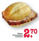 Aktuelles Pizza-fleischkäse-brötchen Angebot bei E center in Wiesbaden ab 2,70 €