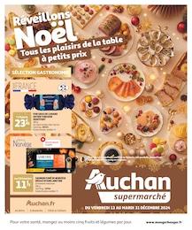 Prospectus Auchan Supermarché à Calenzana, "Réveillons Noël : Tous les plaisirs de la table à petits prix", 36 pages, 13/12/2024 - 31/12/2024