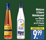 5 Stern Weinbrand oder Ouzo Angebote von Metaxa bei EDEKA Augsburg für 9,99 €