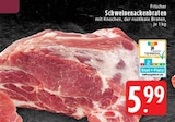 Schweinenackenbraten Angebote bei EDEKA Mönchengladbach für 5,99 €