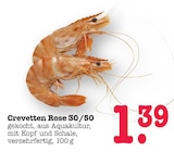 Aktuelles Crevetten Rose 30/50 Angebot bei E center in Karlsruhe ab 1,39 €