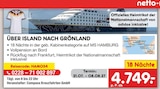Über Island nach Grönland Angebote bei Netto Marken-Discount Hannover für 4.749,00 €