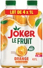 Jus de fruits orange sans pulpe - JOKER LE FRUIT en promo chez Intermarché Hyper Jus de fruits orange sans pulpe - JOKER LE FRUIT dans le catalogue Intermarché Hyper