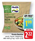Gemüse Mix Italienische Küche Angebote von Frosta bei E center Worms für 1,99 €
