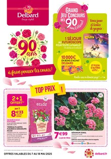 Prospectus Delbard de la semaine "90 ans à faire pousser les envies !" avec 1 pages, valide du 07/05/2025 au 18/05/2025 pour Morzine et alentours