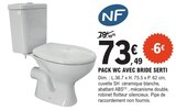 Pack WC avec bride serti - NF - E.Leclerc à Creil Pack WC avec bride serti - NF en promo chez E.Leclerc Creil à 73,49 €
