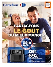 Friteuse Angebote im Prospekt "PARTAGEONS LE GOÛT DU MIEUX MANGER" von Carrefour auf Seite 1