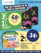 Prospectus Supermarchés E.Leclerc en cours à Sanvignes-les-Mines et alentours, "QUE DES PROMOS EN OR POUR LE QUOTIDIEN !", 36 pages, 06/10/2026 - 17/10/2026 Catalogue Supermarchés E.Leclerc en cours à Sanvignes-les-Mines et alentours, "QUE DES PROMOS EN OR POUR LE QUOTIDIEN !", 36 pages, 06/10/2026 - 17/10/2026
