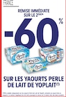 Intermarché Le Pont-de-Beauvoisin - Promo -60% DE REMISE IMMÉDIATE SUR LE 2ÈME SUR LES YAOURTS PERLE DE LAIT DE YOPLAIT Promo -60% DE REMISE IMMÉDIATE SUR LE 2ÈME SUR LES YAOURTS PERLE DE LAIT DE YOPLAIT à dans le catalogue Intermarché à Le Pont-de-Beauvoisin