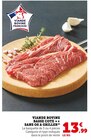 Viande bovine basse côte sans os à griller - Super U à Orléans Viande bovine basse côte sans os à griller en promo chez Super U Orléans à 13,99 €