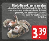 Aktuelle Garnelen Angebote bei E center in Wuppertal Aktuelles Black-Tiger-Riesengarnelen Angebot bei E center in Wuppertal ab 3,39 €