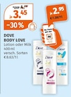 Body Love Lotion von Dove für 2,95 € bei Müller im Angebot Body Love Lotion von Dove im aktuellen Müller Prospekt