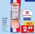 Französische Jagdwurst Angebote bei Netto Marken-Discount Ratingen für 2,49 €