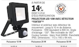 Projecteur LED 10W avec détecteur - Foxter - E.Leclerc à Houilles Projecteur LED 10W avec détecteur - Foxter en promo chez E.Leclerc Houilles à 14,90 €