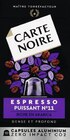 “Carte Noire” capsules aluminium Espresso N°11 à Monoprix dans Guermantes