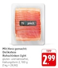 Mit Herz gemacht: Delikatess Rohschinken light im Angebot bei EDEKA in Schwäbisch Hall Mit Herz gemacht: Delikatess Rohschinken light Angebote bei EDEKA Schwäbisch Hall für 2,99 €