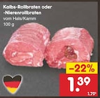 Kalbs-Rollbraten oder -Nierenrollbraten Angebote bei Netto Marken-Discount Hof für 1,39 €