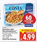 Garnelen oder Garnelenpfanne im Angebot bei E center in Falkensee Garnelen oder Garnelenpfanne Angebote von Costa bei E center Falkensee für 4,99 €