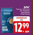 Caffè Crema im EDEKA Prospekt Caffè Crema von EDUSCHO im aktuellen EDEKA Prospekt für 12,99 €