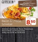Bacon & Cheese Schnitzel von  im aktuellen XXXLutz Prospekt für 8,50 €