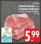 Schweinebraten Angebote bei EDEKA Castrop-Rauxel für 5,99 €