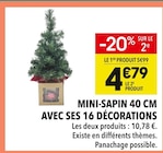 Mini-Sapin 40 cm avec ses 16 décorations à 4,79 € dans le catalogue Supeco