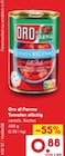 Tomaten stückig im Angebot bei Netto Marken-Discount in Flensburg Tomaten stückig Angebote von Oro di Parma bei Netto Marken-Discount Flensburg für 0,88 €