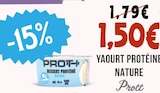Yaourt Protéiné Nature - Prott dans le catalogue Naturalia
