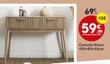 Promo Console Klaus à 59,99 € dans le catalogue Maxi Bazar à Saint-Nazaire
