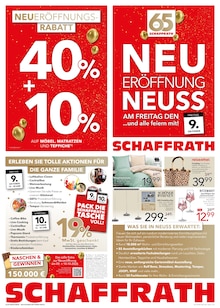 Schaffrath Prospekt der KW 40 "NEUERÖFFNUNG NEUSS" Aktueller Schaffrath Prospekt "NEUERÖFFNUNG NEUSS" Seite 1 von 8 Seiten