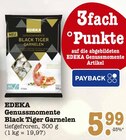 Aktuelle Garnelen Angebote bei E center in Mannheim Aktuelles Genussmomente Black Tiger Garnelen Angebot bei E center in Mannheim ab 5,99 €