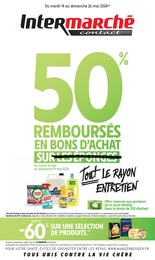 Prospectus Supermarchés de Intermarché à Saint-Sorlin-de-Vienne: "50% REMBOURSÉS EN BONS D'ACHAT SUR TOUT LE RAYON ENTRETIEN", 24 pages, 14/05/2024 - 26/05/2024
