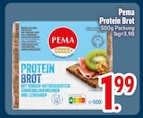 Protein Brot im Angebot bei EDEKA in Germering Protein Brot Angebote von Pema bei EDEKA Germering für 1,99 €