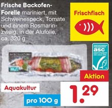 Frische Backofen-Forelle bei Netto Marken-Discount in Neu-Ulm Frische Backofen-Forelle im Angebot bei Netto Marken-Discount Neu-Ulm für 1,29 €