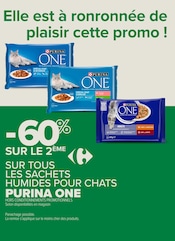Promos Purina One dans le catalogue "J'peux pas, J'ai promos !" de Carrefour Proximité Purina One en promo dans le catalogue Carrefour Proximité à la page 17