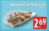 Hausgemachter Matjessalat im Angebot bei E center in Recklinghausen Hausgemachter Matjessalat Angebote bei E center Recklinghausen für 2,69 €