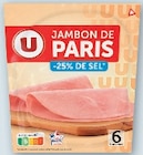 Jambon de Paris -25% de sel - U dans le catalogue Super U