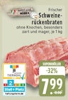 Aktuelle Schweinebraten Angebote bei E center in Leverkusen Aktuelles Frischer Schweinerückenbraten Angebot bei E center in Leverkusen ab 7,99 €