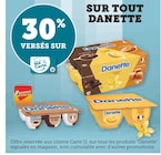 Promo 30% versés sur ma carte U sur tout danette à  dans le catalogue Super U à La Ravoire