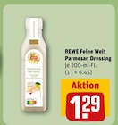 Parmesan Dressing von REWE Feine Welt im aktuellen REWE Prospekt