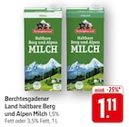 Haltbare Berg und Alpen Milch 1,5% Fett Angebote von Berchtesgadener Land bei E center Nürtingen für 1,11 €