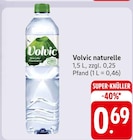 Aktuelles Volvic naturelle Angebot bei EDEKA in Göppingen ab 0,69 €