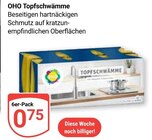 Topfschwämme Angebote von OHO bei GLOBUS Duisburg für 0,75 €
